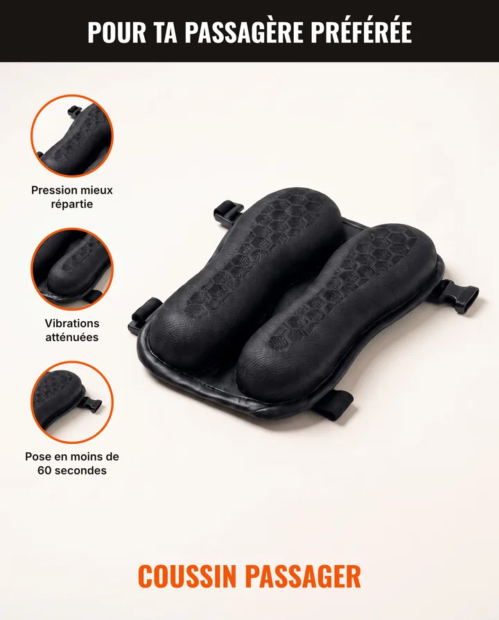Coussin Passager : pression mieux répartie, vibrations atténuées, pose en moins de 60 secondes